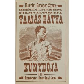 Tamás bátya kunyhója filmismertető füzet
