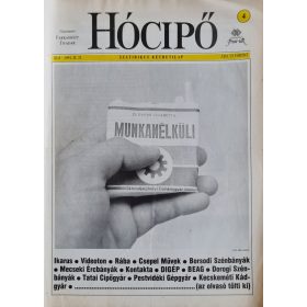   Hócipő magazin, szatírikus kéthetilap, címlapon Munkanélküli cigaretta, III/4, 1991