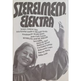   Szerelmem, Elektra (Törőcsik Mari) villamosplakát, Jancsó Miklós filmje 1974