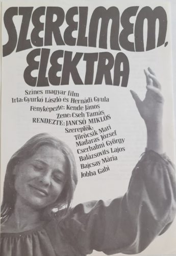 Szerelmem, Elektra (Törőcsik Mari) villamosplakát, Jancsó Miklós filmje 1974