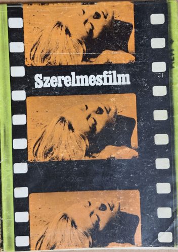 Szabó István : Szerelmesfilm, dedikált, Roland Antoniewicz-nek, 1970-es kiadás