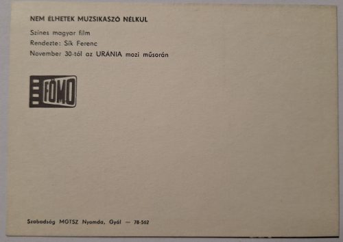 Oszter Sándor portréja, Nem élhetek muzsikaszó nélkül, magyar film,  képeslap, filmreklám 1978
