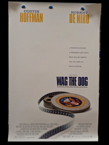 Wag the Dog (Amikor a farok csóválja) USA kiadású filmplakát