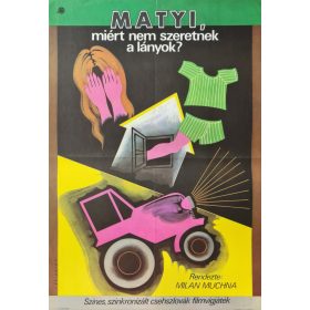   Matyi, miért nem szeretnek a lányok? eredeti filmplakát,moziplakát