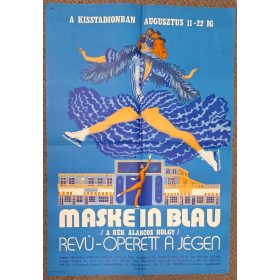   Kisstadion Maskein Blau /A Kék álarcos hölgy/ Revü Operett 1971.Aug 11-22 reklám plakát