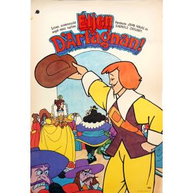   Éljen D’Artagnan! Filmplakát, Rendezte: John Halas, Gabriele Crisanti, 1974, A2-es méret