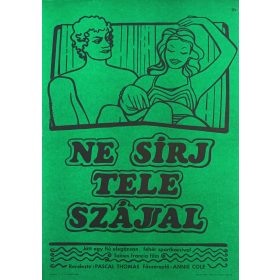   Ne sírj tele szájjal filmplakát,moziplakát, Annie Cole, 1973, A2-es méret