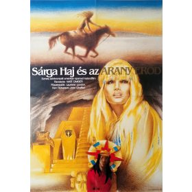   Sárga Haj és az Arany erőd filmplakát,moziplakát, Laurene Landon, Ken Roberson, 1987, A1-es méret, Kakasy jelzéssel