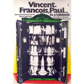   Vincent, Francois, Paul… és a többiek filmplakát,moziplakát, Yves Montand, Michel Piccoli.