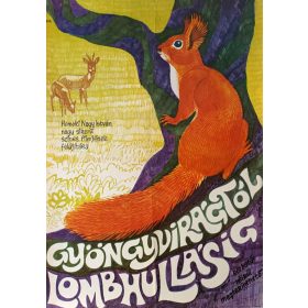   Gyöngyvirágtól lombhullásig filmplakát,moziplakát, 1969, Homoki Nagy István