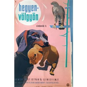   Hegyen - völgyön, Cimborák II. filmplakát,moziplakát, 1960, Homoki Nagy István, Muray jelzéssel