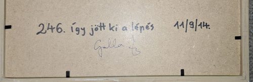 Galla Miklós saját absztrakt festménye : "Így jött ki a lépés!" aláírt