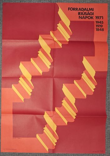 Forradalmi Ifjúsági Napok 1971 propaganda plakát Helényi Tibor jelzéssel