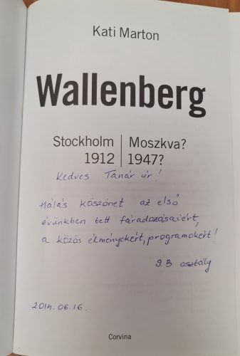Kati Marton, Wallenberg (2012) dedikált könyve