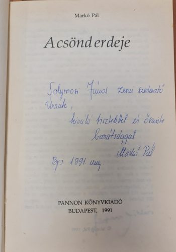 Markó Pál, a Csönd erdeje (1991) dedikált könyve