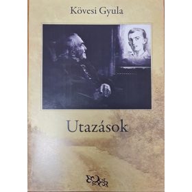 Kövesi Gyula, Utazások dedikált könyve
