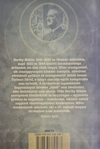 Turbucz Dávid, Horthy Miklós (2011)