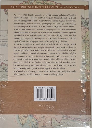 Balla Tibor - A Nagy Háború Osztrák-Magyar tábornokai (Altábornagyok)