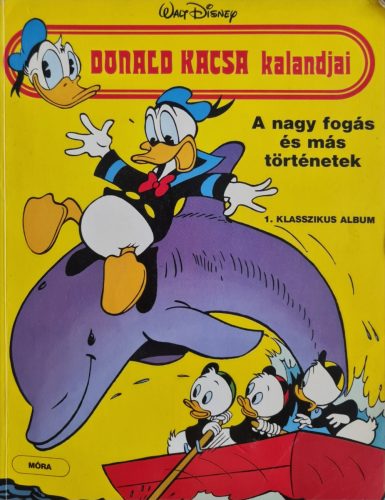 Walt Disney, Donald kacsa kalandjai képregény, 1. klasszikus album, 1987