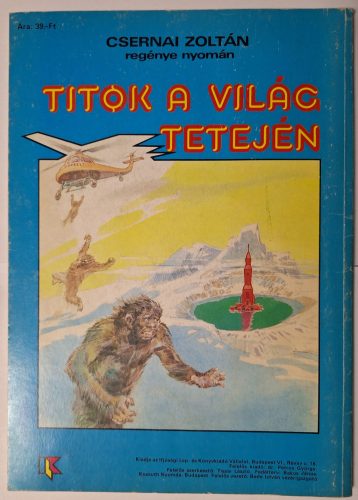 Sam Lundwall / Csernai Zolán Visszatérés a földre / Titok a világ tetején képregény