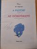 Peyo Hupikék Törpikék képregény könyv (A pilótörp, Az időbepörgető) 1988