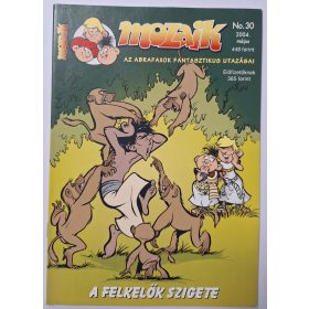   Mozaik képregény újság 2004.Május (30) A felkelők szigete