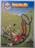 Mozaik képregény újság 2005.Október (49) Eldorádó leigázása
