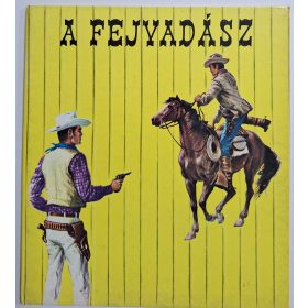   Texas képregénysorozat - A Fejvadász (Forum - Novi Sad - F. Austin) 