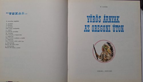 Texas képregénysorozat - Vörös árnyak az oregoni úton (Forum - Novi Sad - W. Daniel) 
