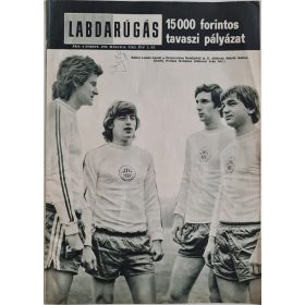   Labdarúgás folyóirat, XXII/3, 1976 március, címlapon Bálint, Ebedli, Nyilasi, Kelemen