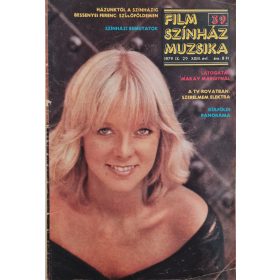   Film Színház Muzsika folyóirat 39. szám, XXIII. Évf., 1979, címlapon Sára Bernadette, Besennyei Ferenc aláírása a hátoldalon