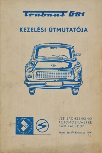 Trabant 601 kezelési útmutató