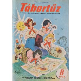   Tábortűz, A Magyar Úttörők Szövetségének képes folyóirata, 1959/8