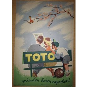   Totó! Minden héten nyerhet! Reklám plakát, villamosplakát 1950-es évek