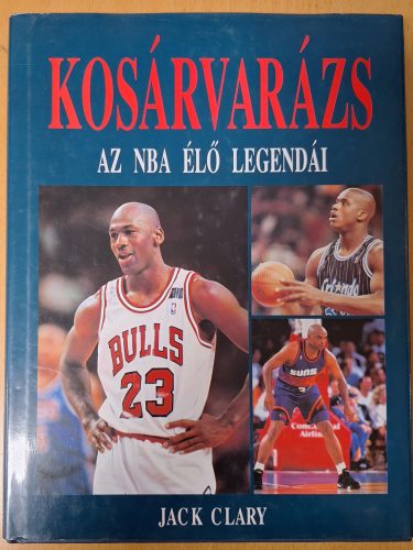 Kosárvarázs - Az NBA élő legendái Jack Clary (1994)