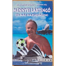   Mennyei Lábtengó könyv (Dr. Kárpáti György , Peterdi Pál) Kárpáti és Faragó aláírásával