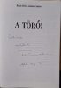 Rokob P. - Zombori P. - A Törő! Törőcsik András által dedikált könyv 1995