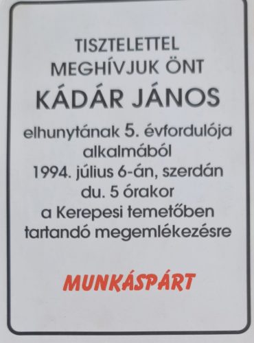 Meghívó Kádár János megemlékezésére 1994 (Munkáspárt)