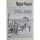 Magyar Nemzet polgári napilap LXIX/289. szám, 2006 október, címlapon 1956 (Schumacher)