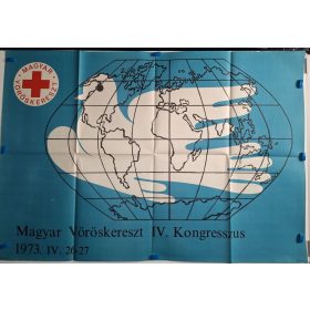  Magyar Vöröskereszt IV. Kongresszusa, Békegalamb, Propaganda Plakát 1983