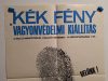 BM - Rendőrség - Kék Fény Vagyonvédelmi Kiállítás Plakát (Ujjlenyomat a plakátok) Rezes M. M. jelzéssel 1971
