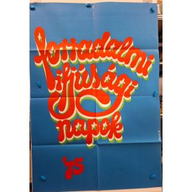 Forradalmi Ifjúsági Napok propaganda plakát 1975