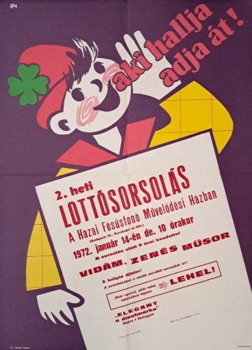 Aki hallja, adja át! 2. heti Lottósorsolás 1972.I.14 plakát
