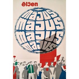 Éljen Május 1. propaganda plakát, Bükkösy jelzéssel