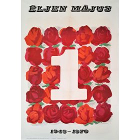 Éljen Május 1. (1945-1970) plakát, Szilvássy jelzéssel