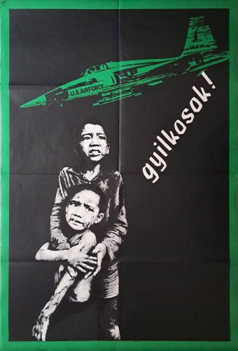 Vietnámi Szolidaritási Bizottság : Gyilkosok! Amerikai vadászgépek és az ártatlanok! Propaganda Plakát 1966