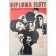 Diploma előtt filmplakát, A1-es méret, Máté András jelzéssel, 1971