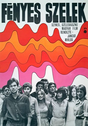 Fényes szelek filmplakát, A1-es méret, RW jelzéssel, 1968, Jancsó Miklós filmje