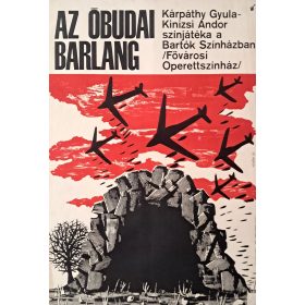   Az óbudai barlang (Kárpáthy Gyula, Kinizsi Andor, Bartók - Operett színházban) Kemény György plakátja