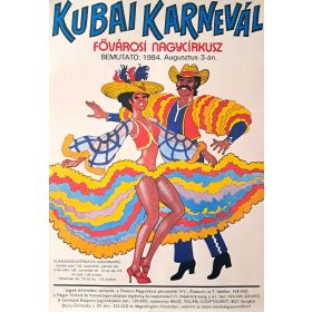 Kubai Karnevál Fővárosi Nagycirkusz plakát, 1984